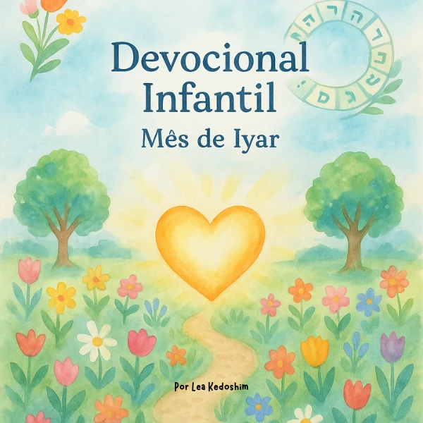 Devocional Infantil — Mês de Iyar — PDF