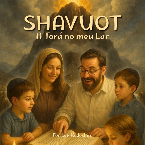 Shavuot - A Torá no Meu Lar — eBook
